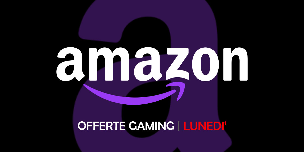 Offerte Gaming Amazon lunedì 03 agosto